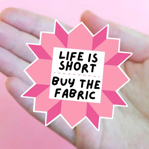 Nona Quilts - Buy The Fabric Vinyl Sticker