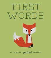 First Words with Cute Quilted Friends Board Book