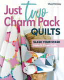 Just Two Charm Packs Quilts Book