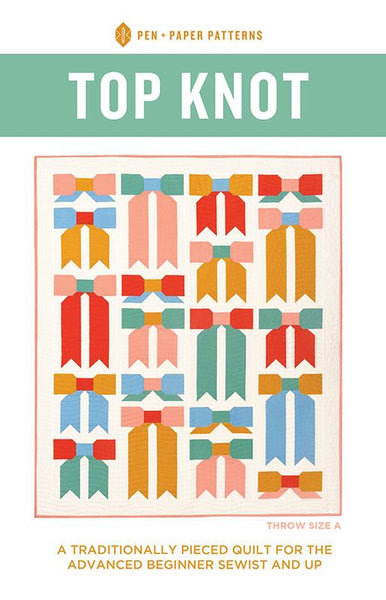 Pen & Paper Patterns - Top Knot Quilt - Paper Pattern