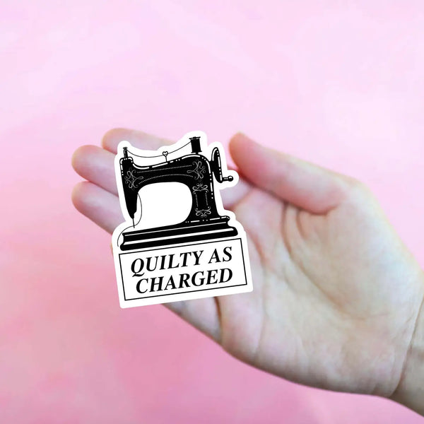 Nona Quilts - Quilty As Charged Vinyl Sticker