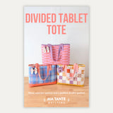 Ma Tante Quilting - Divided Tablet Tote - Paper Pattern