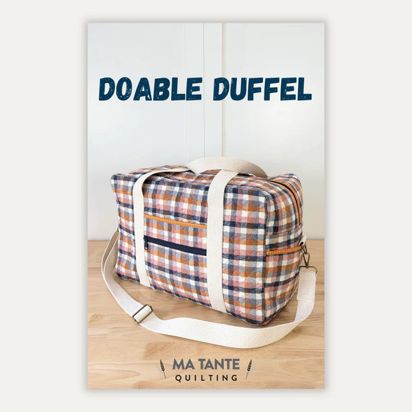 Ma Tante Quilting - Doable Duffle - Paper Pattern