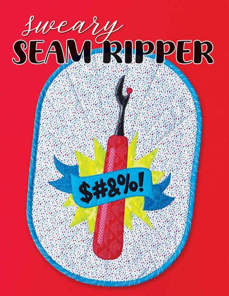 Sassafras Lane Designs - Sweary Seam Ripper Mini Quilt Pattern