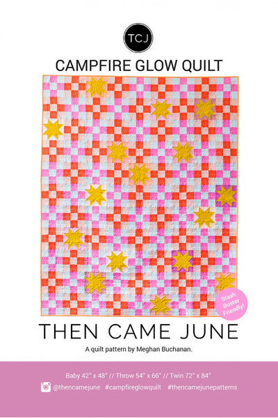 Then Came June - Campfire Glow Quilt - Paper Pattern