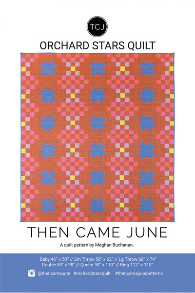 Then Came June - Orchard Stars Quilt - Paper Pattern