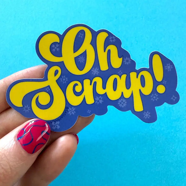 Sassafras Lane Designs - Oh Scrap Sticker