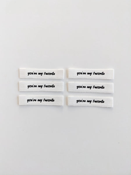 Intensely Distracted - You're My Favorite Cotton Luxe Labels