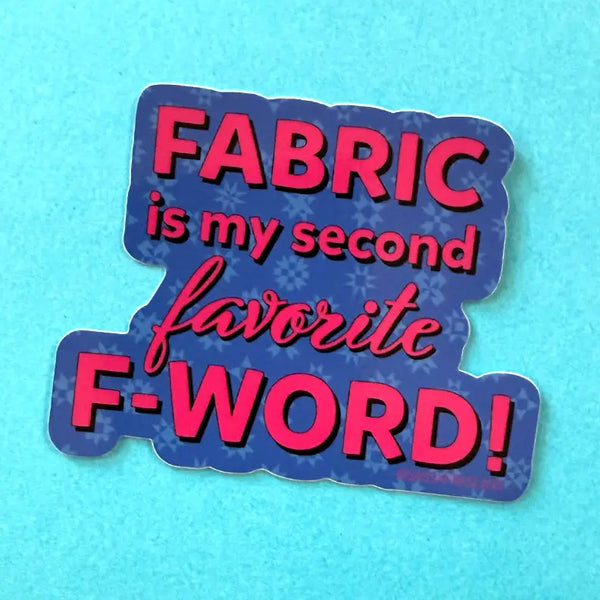 Sassafras Lane Designs - Favorite F-Word Sticker