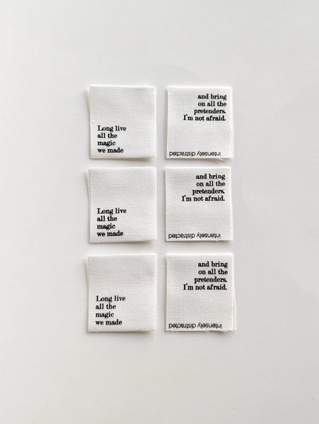 Intensely Distracted - Long Live All The Magic We Made Cotton Luxe Labels